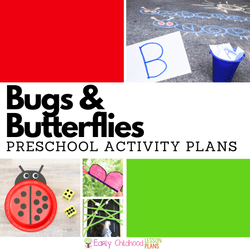 Bugs and Butterflies Preschool Activity Plans