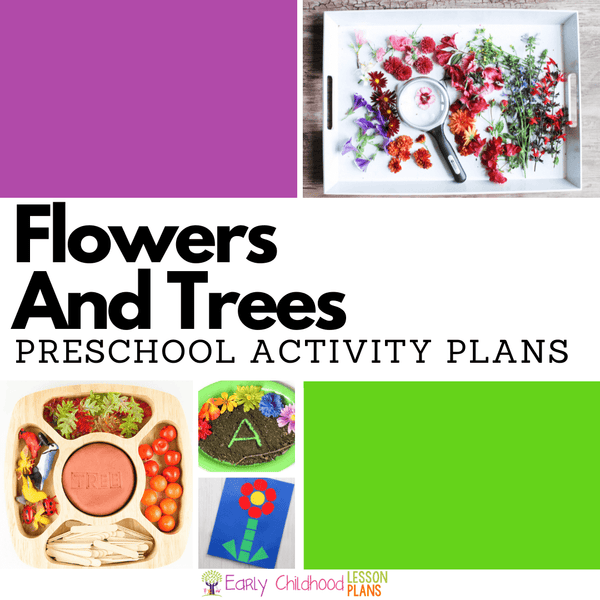 Flowers and Trees Preschool Activity Plans