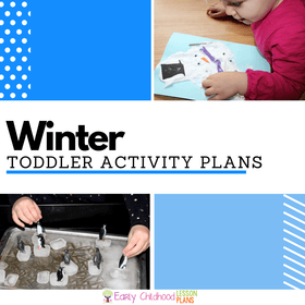 Winter Toddler Activity Plans